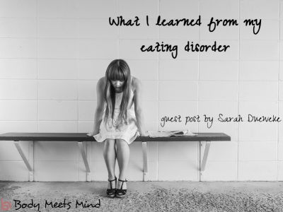 What I learned from my Eating Disorder What I learned from my Eating Disorder Featured Image